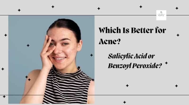 Acne Fighter Salicylic Acid or Benzoyl Peroxide