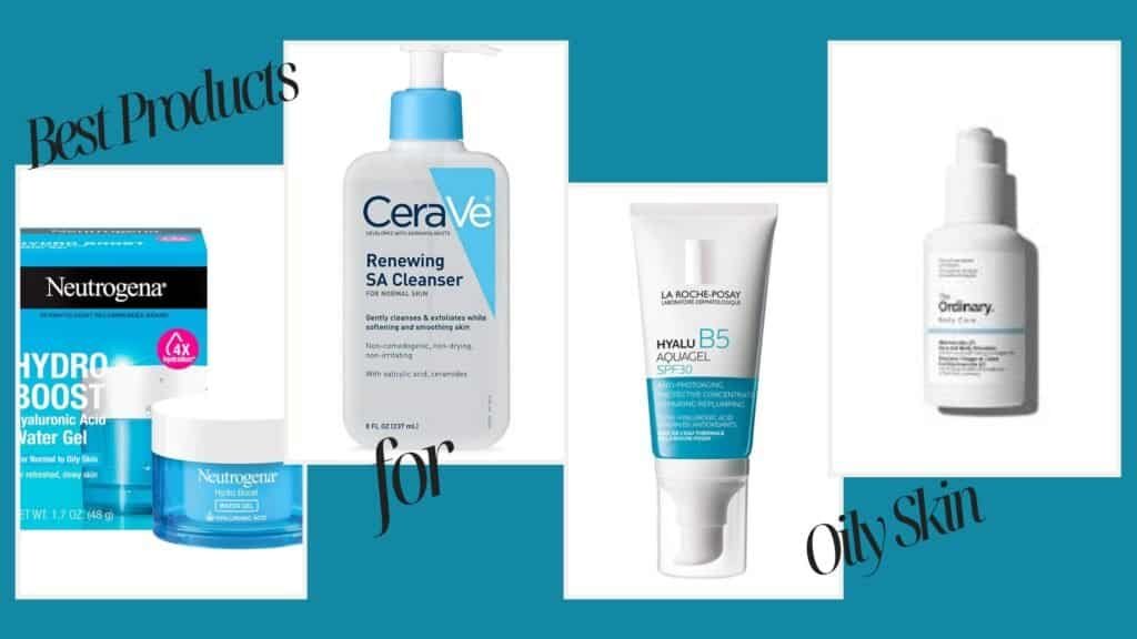 Best product for oily skin