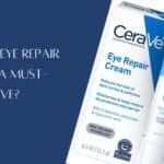 CeraVe Eye Repair Cream