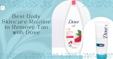 Skincare Routine to Remove Tan with Dove