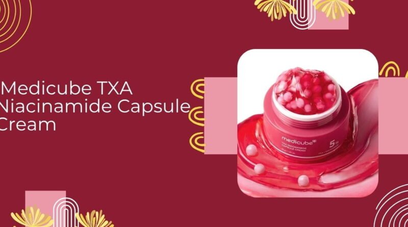 Medicube TXA Niacinamide Capsule Cream Review (2026): Does It Really Fade Dark Spots or Just Hype?
